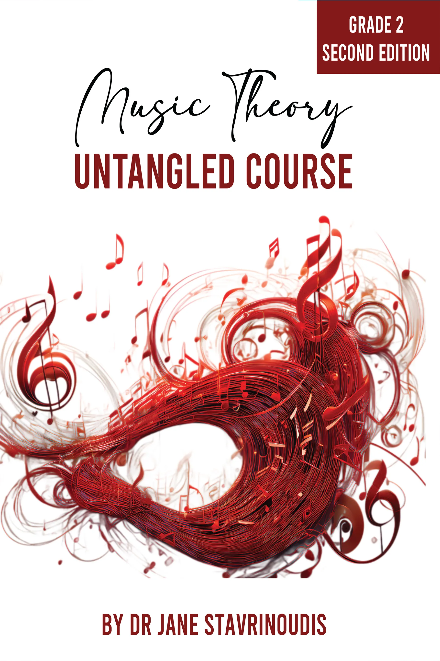 Music Theory: Untangled Course Grade 2 Second Edition